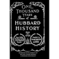 One Thousand Years of Hubbard History - Paperback