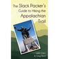 The Slack Packer's Guide to Hiking the Appalachian Trail - Paperback