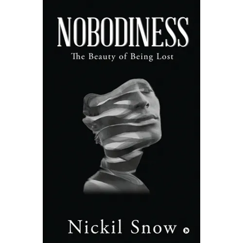 Nobodiness: The Beauty of Being Lost - Paperback