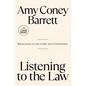 Listening to the Law: Reflections on the Court and Constitution - Paperback