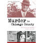Murder in Chisago County: The Unsolved Johnson Family Mystery - Paperback