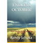 Endless October: Short stories from a traveling bird hunter - Paperback