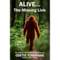 Alive: The Missing Link - Paperback