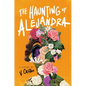 The Haunting of Alejandra - Hardcover