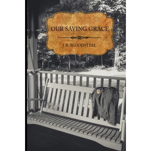 Our Saving Grace - Paperback