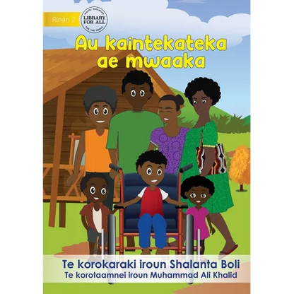 My Magic Wheelchair - Au kaintekateka ae mwaaka (Te Kiribati) - Paperback