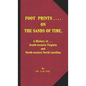 Foot Prints on the Sands of Time: A History of... South-western Virginia and North-western North Carolina - Hardcover