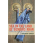 Sex in the Land of Genghis Khan: From the Times of the Great Conqueror to Today - Hardcover