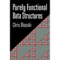 Purely Functional Data Structures - Hardcover