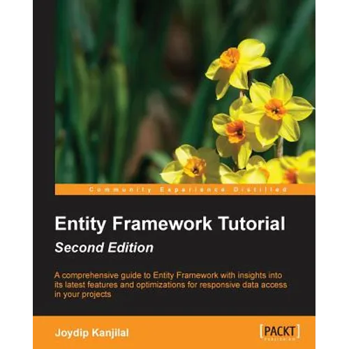 Entity Framework Tutorial Second Edition - Paperback