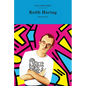 Keith Haring - Hardcover