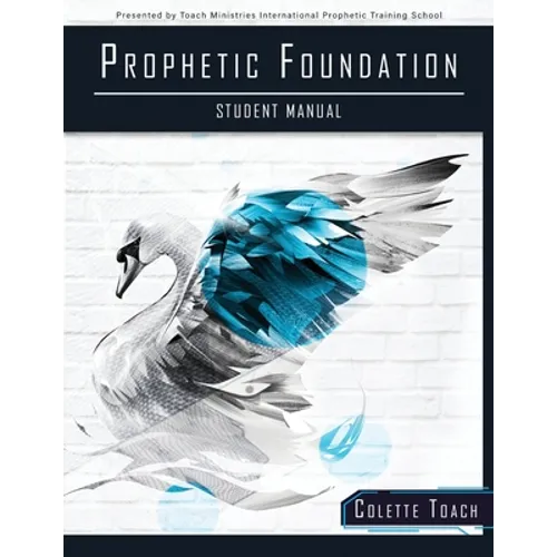 Prophetic Foundation Student Manual (Paperback) - Paperback