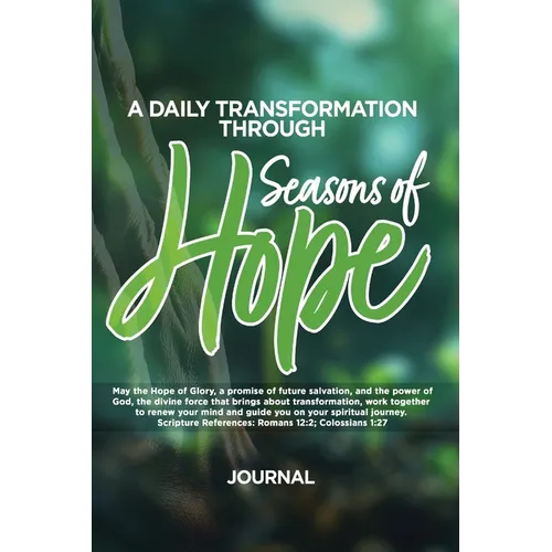A Daily Transformation Through Seasons of Hope - Paperback
