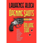 Opening Shots - Volume Two: More Great Mystery and Crime Writers Share Their First Published Stories - Hardcover