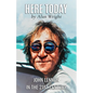 Here Today: John Lennon in the 21st Century - Paperback