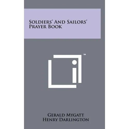 Soldiers' And Sailors' Prayer Book - Hardcover