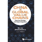 China in Global Value Chains: Opening Strategy and Deep Integration - Hardcover