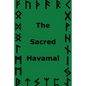 The Sacred Havamal - Paperback
