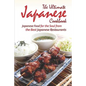 The Ultimate Japanese Cookbook: Japanese Food for the Soul from the Best Japanese Restaurants - Paperback