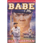 Babe & Me: A Baseball Card Adventure - Hardcover