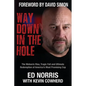 Way Down in the Hole: The Meteoric Rise, Tragic Fall and Ultimate Redemption of America's Most Promising Cop - Paperback