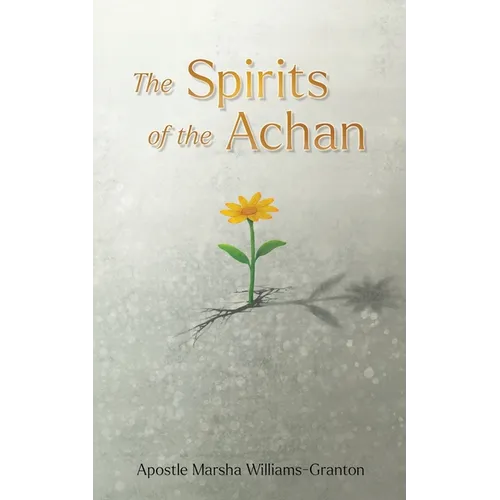The Spirits of the Achan - Paperback