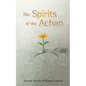 The Spirits of the Achan - Paperback