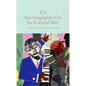 The Autobiography of an Ex-Colored Man - Hardcover