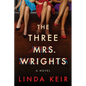 The Three Mrs. Wrights - Paperback