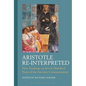 Aristotle Re-Interpreted: New Findings on Seven Hundred Years of the Ancient Commentators - Paperback
