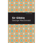 Sir Gibbie - Hardcover