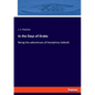 In the Days of Drake: Being the adventrues of Humphrey Salkeld - Paperback