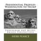 Presidential Profiles: Washington to Trump: Enneagram and Myers-Briggs Perspectives - Paperback