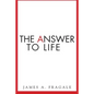 The Answer to Life - Paperback