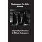 Shakespeare for Kids: Macbeth - Paperback