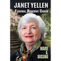 Janet Yellen: Federal Reserve Chair - Paperback