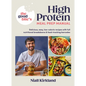 The Good Bite's High Protein Meal Prep Manual: Delicious, Easy Low-Calorie Recipes with Full Nutritional Breakdowns & Food-Tracking Barcodes - Hardcover