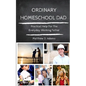 Ordinary Homeschool Dad - Paperback
