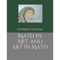 Math in Art, and Art in Math - Paperback