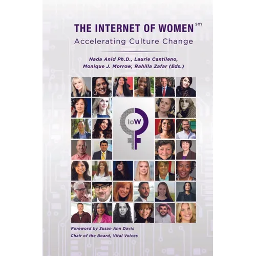The Internet of Women: Accelerating Culture Change - Hardcover