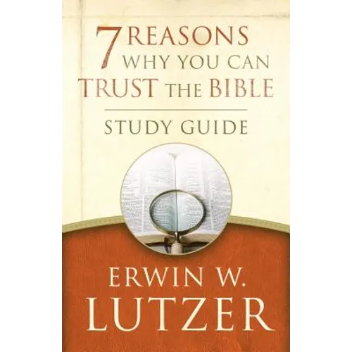 7 Reasons Why You Can Trust the Bible Study Guide - Paperback