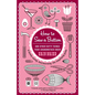 How to Sew a Button: And Other Nifty Things Your Grandmother Knew - Paperback