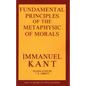 Fundamental Principles of the Metaphysic of Morals - Paperback