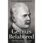 Genius Belabored: Childbed Fever and the Tragic Life of Ignaz Semmelweis - Hardcover