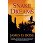 Snake Dreams: A Charlie Moon Mystery - Paperback