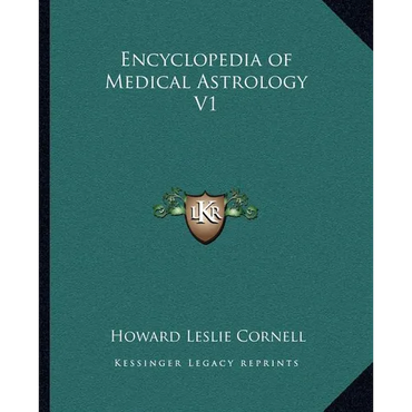 Encyclopedia of Medical Astrology V1 - Paperback