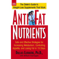 Anti-Fat Nutrients: Safe and Effective Strategies for Increasing Metabolism, Controlling Appetite, and Losing Fat in 15 Days - Paperback