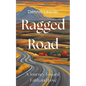 Ragged Road - Hardcover