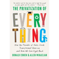 The Privatization of Everything: How the Plunder of Public Goods Transformed America and How We Can Fight Back - Hardcover