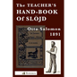 The Teacher's Hand-Book of Slojd - Paperback